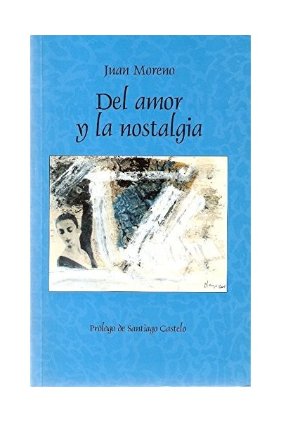 Del Amor Y La Nostalgia